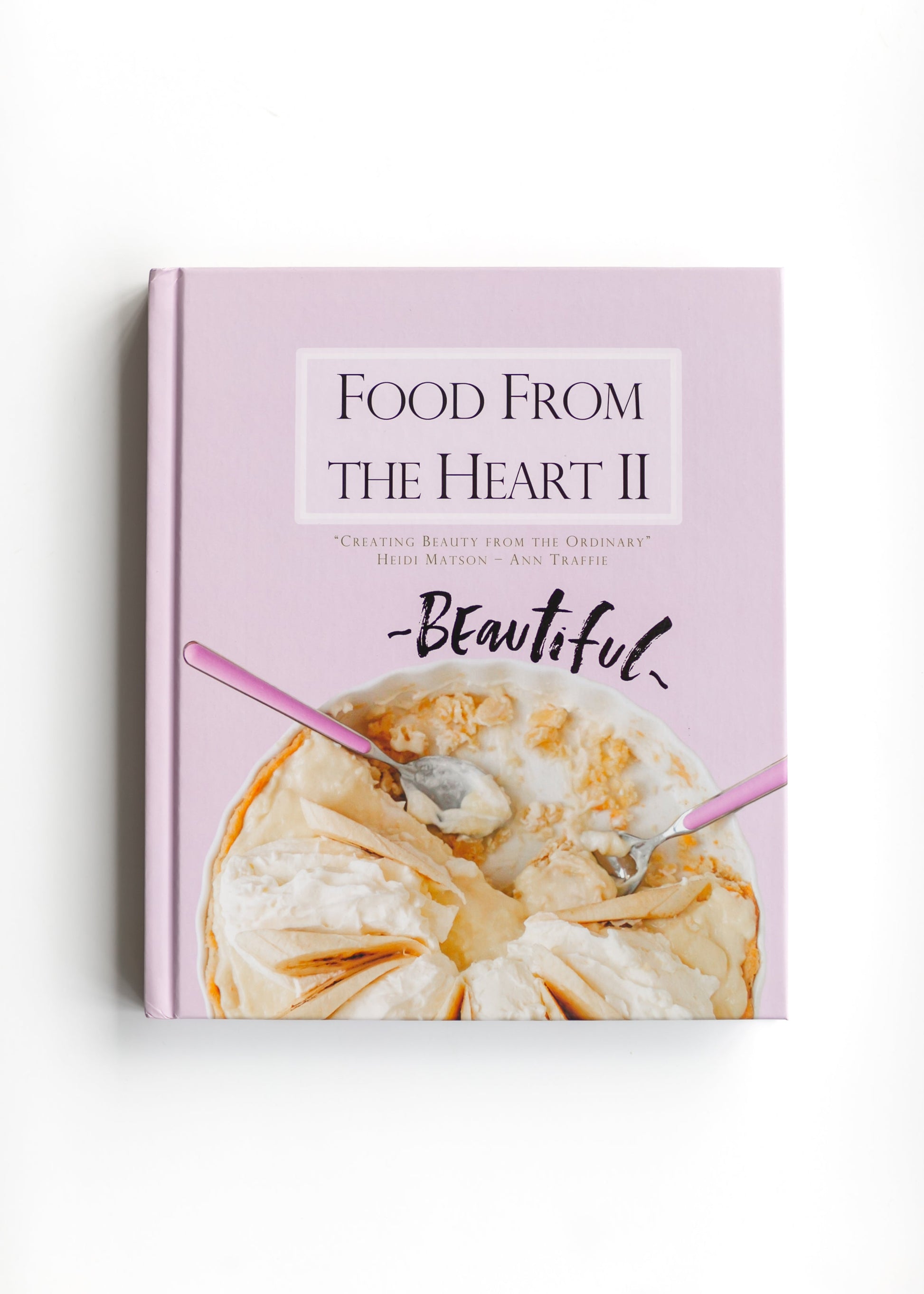 Food From the Heart II Cookbook Gifts